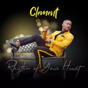 Clement - Rhythm Of Your Heart